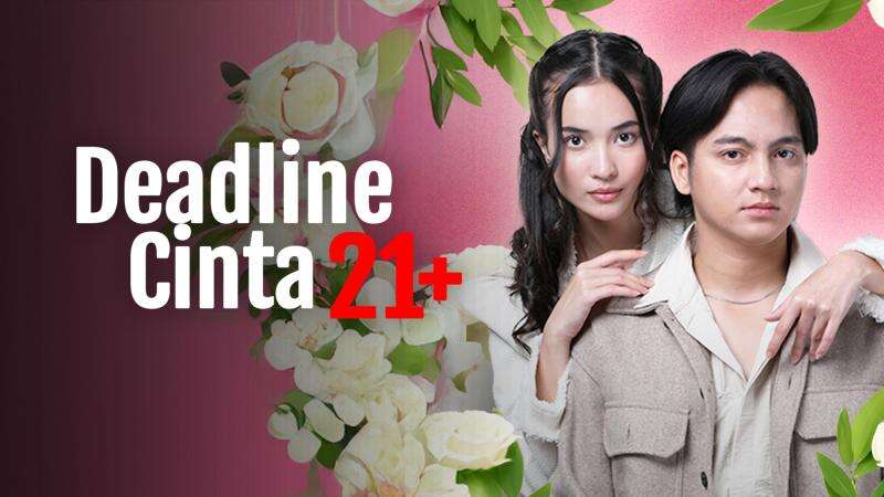 Deadline Cinta 21+