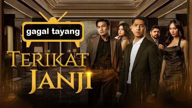 Gagal Tayang Terikat Janji