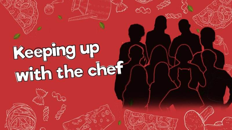 Keeping Up With The Chef