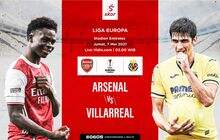 Link Live Streaming Liga Europa: Arsenal vs Villarreal