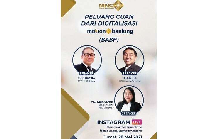 Simak Instagram Live Pukul 13.30 Ini: Peluang CUAN dari Digitalisasi Motion Banking (BABP)