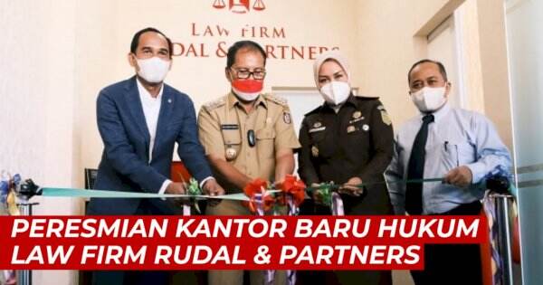 VIDEO: Kantor Hukum Law Firm Rudal & Partners Kini Resmi Berkantor di Hotel Claro