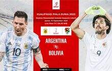 Link Live Streaming Argentina vs Bolivia di Kualifikasi Piala Dunia 2022