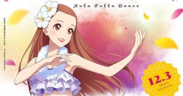Trailer Film Anime Original ‘Hula Fulla Dance’ Mengungkap Lebih Banyak Pemeran, Lagu Tema