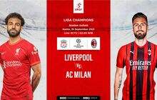 Link Live Streaming Liverpool vs AC Milan di Liga Champions