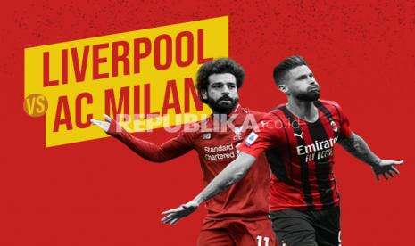 Ini Susunan Pemain Utama Liverpool vs AC Milan