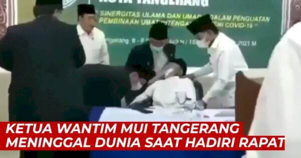 VIDEO: Ketua Wantim MUI Tangerang Meninggal Dunia Saat Hadiri Rapat