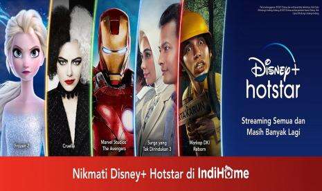 Mulai Oktober, Disney+ Hotstar Hadir di Layanan Indihome
