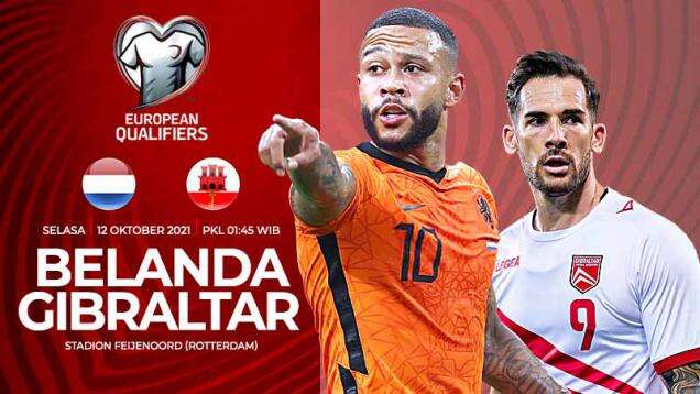 Prediksi Pertandingan Kualifikasi Piala Dunia 2022 Belanda vs Gibraltar: Menang Mudah?