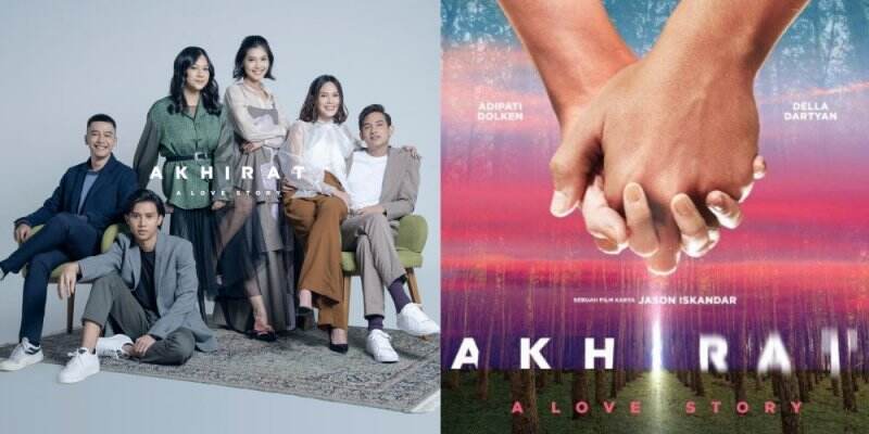 Sinopsis dan Daftar Pemeran Akhirat A Love Story Lengkap Biodata, Diperankan Oleh Adipati Dolken Hingga Della Dartyan