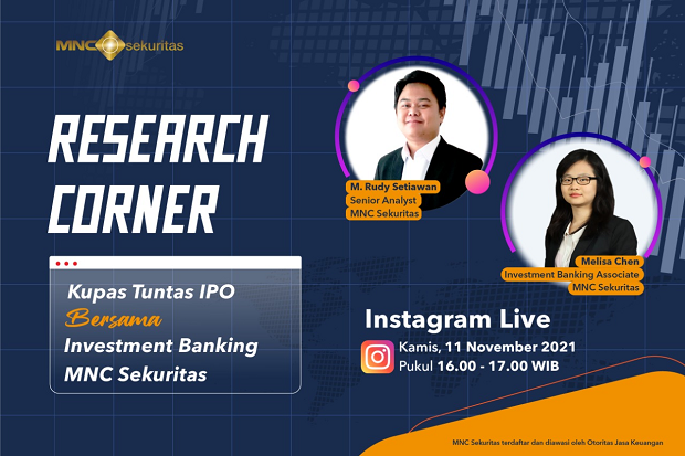 Ingin Tahu Proses & Alasan IPO Sebuah Perusahaan? Cek IG Live MNC Sekuritas Sore Ini Pukul 16.00