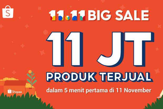 Shopee 11.11 Big Sale Baru Mulai, 11 Juta Produk Terjual dalam 5 Menit
