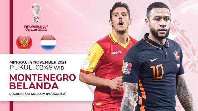 Link Live Streaming Pertandingan Kualifikasi Piala Dunia 2022: Montenegro vs Belanda