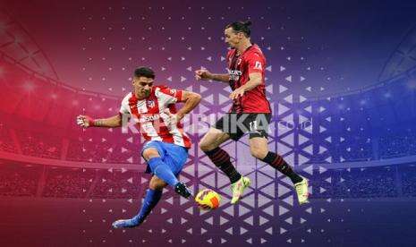 Laga Hidup Mati, Ini Susunan Pemain Atletico vs Milan