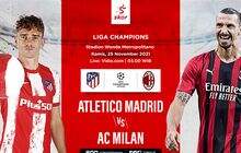 Link Live Streaming Atletico Madrid vs AC Milan di Liga Champions