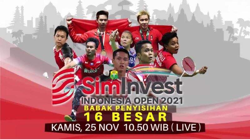 14 Wakil Terbaik Indonesia Siap Bertanding di Babak 16 Besar Indonesia Open 2021, LIVE di iNews