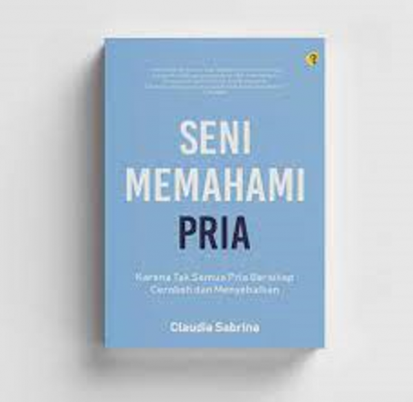 Pria Juga Harus Dimengerti