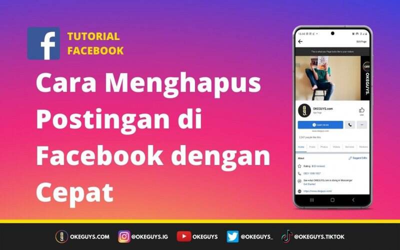 Cara Menghapus Postingan di Facebook dengan Cepat