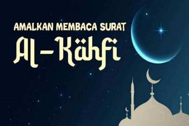 Inilah Keutamaan Surat Al Kahfi di Hari Jumat