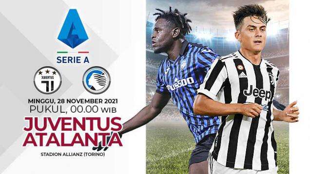 Prediksi Liga Italia Juventus vs Atalanta: Bianconeri Usung Misi Berat