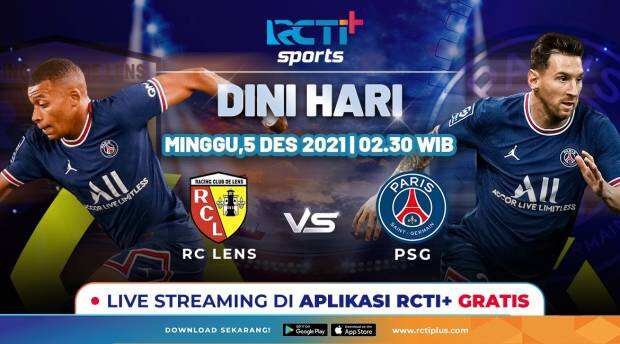 Live Streaming RCTI Lens vs PSG, Harapkan Sinar Lionel Messi