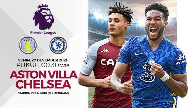 Link Live Streaming Liga Inggris: Aston Villa vs Chelsea