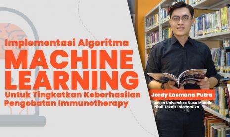 Penerapan Machine Learning Bisa Tingkatkan Keberhasilan Immunotherapy