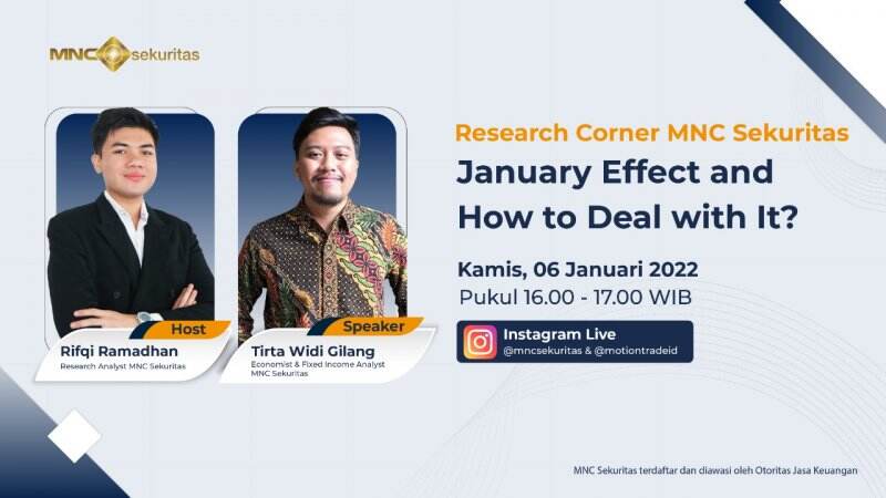 Simak Potensi Cuan `January Effect`, Simak IG Live MNC Sekuritas Sore Ini Pukul 16.00