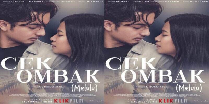 Sinopsis dan Daftar Pemain Film Cek Ombak (Melulu) Lengkap Biodata, Ada Bryan Domani dan Hanggini