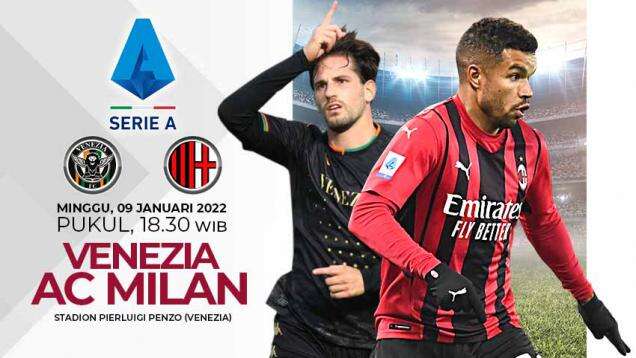 Link Live Streaming Liga Italia Hari Ini: Venezia vs AC Milan